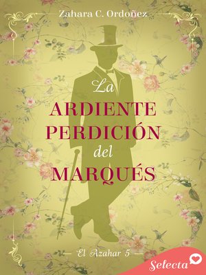 cover image of La ardiente perdición del marqués (El azahar 5)